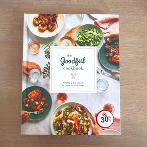 The Goodful Cookbook